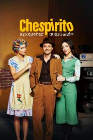 Chespirito: Sin querer queriendo: Season 1